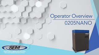 SEM Model 0205Nano Operator Overview