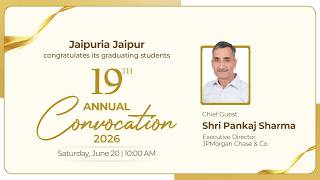 19th Annual Convocation 2026 - Jaipuria Institute of Management, Jaipur