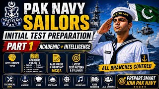 Pak Navy Sailors initial test preparation PART 1 | Academic + Intelligence | Technical, NP, Marine