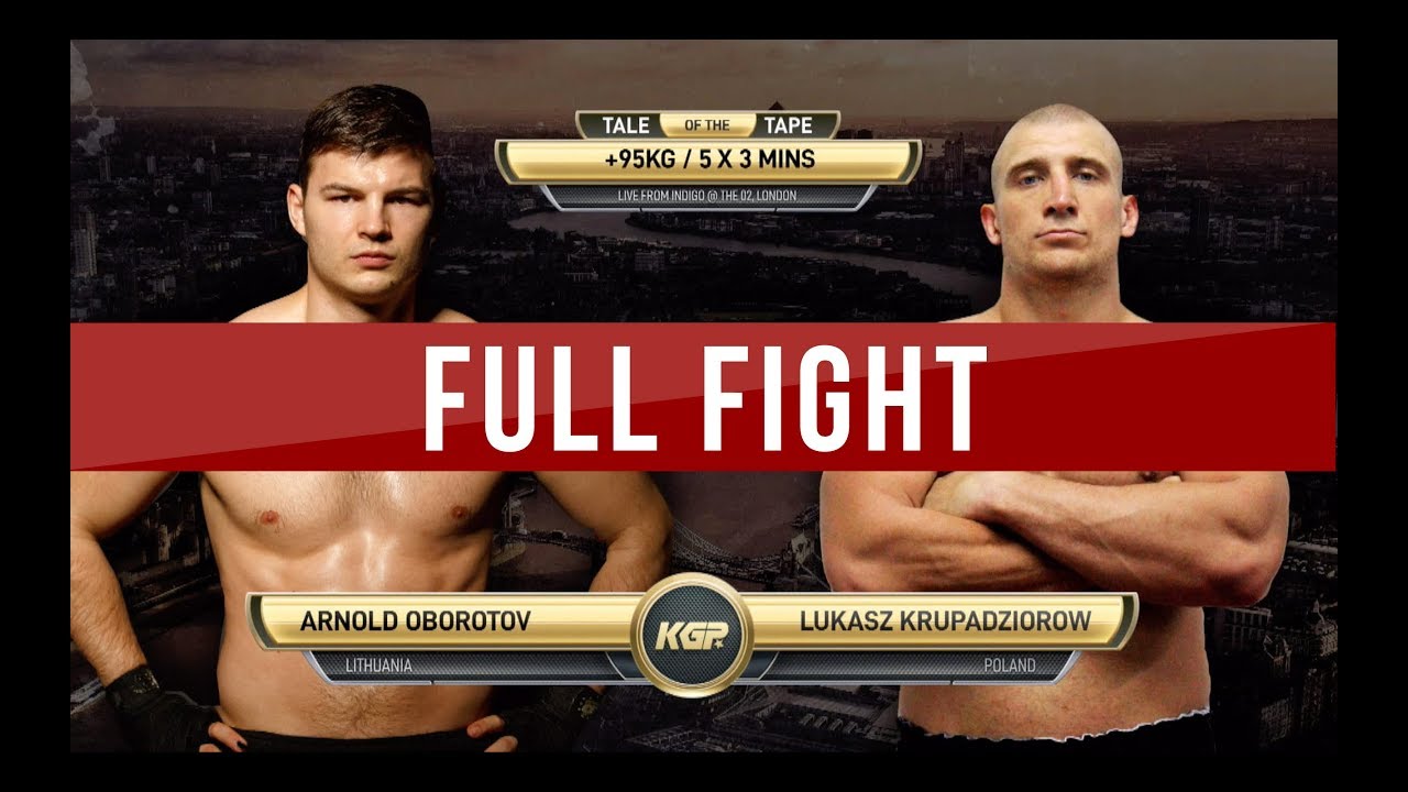 KGP22 I LONDON I Arnold Oborotov VS Lukasz Kupadziorow