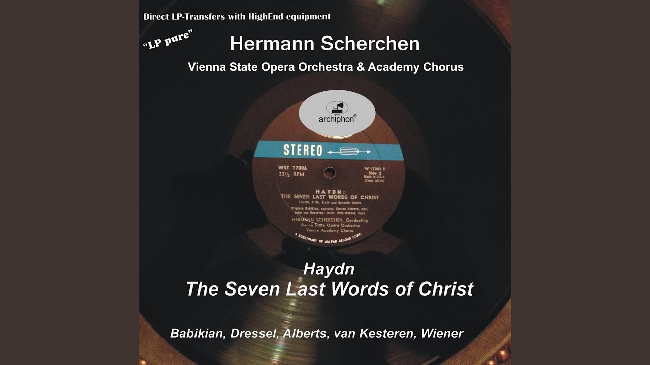 Die 7 letzten Worte unseres Erlosers am Kreuze (The 7 Last Words of Christ) , Hob.XX2 No. 1 Die 7 letzten Worte unseres Erlosers am Kreuze (The 7 Last Words of Christ) , Hob.XX2 No. 1