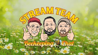 Talking Bees with the Stream Team Beekeeping Chat