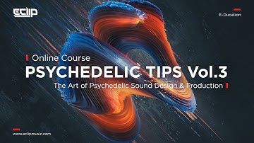 Psychedelic Tips Vol 3 - Teaser Video
