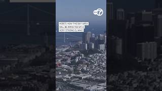 Here's how the Bay Area will be impacted by a very stron El Nino