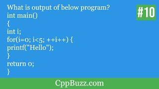 Question.10 C MCQs | How many times Hello is printed
