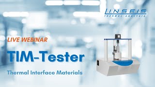 LIVE Webinar TIM Tester (thermal interface materials tester -   session 1