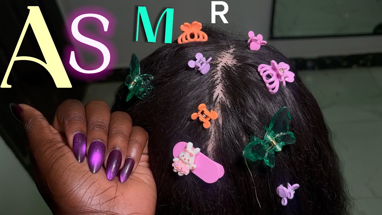 ASMR Tingly Scalp Sound, Nail Fixing, ASMR Clips, Gentle scratching 