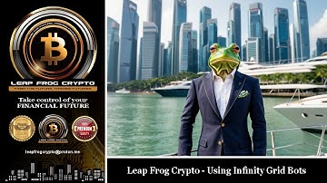 Leap Frog Crypto - Using Infinity Grid Bots