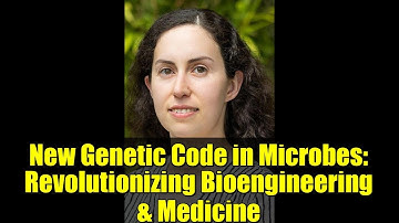 New Genetic Code in Microbes: Revolutionizing Bioengineering & Medicine