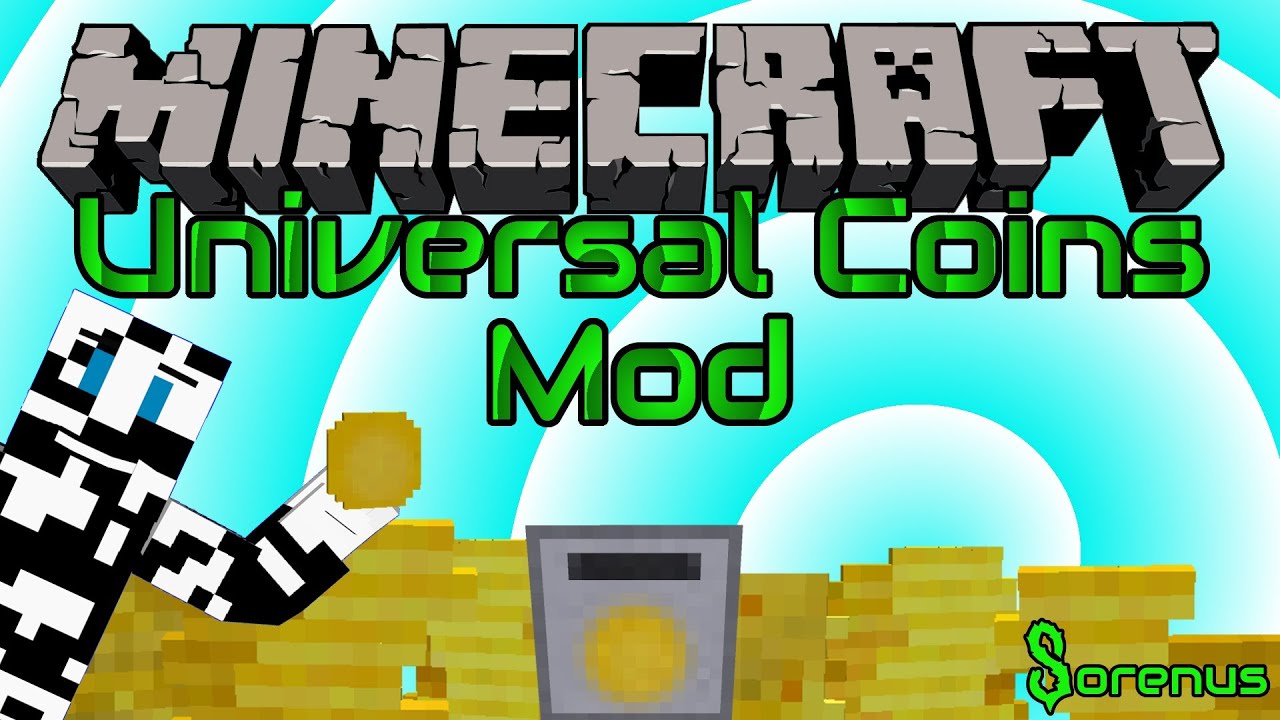 CURRENCY IN MINECRAFT! | Universal Coins Mod 1.6.2 | Sorenus Mods 114