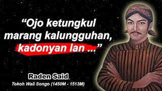 Petuah Jawa Sunan Kalijaga (Raden Said) beserta Artinya yang Penuh Makna Mendalam || Asupan Quotes