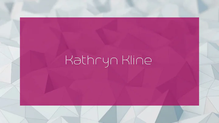 Kathryn Kline - appearance