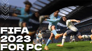 💥FIFA 23 ➡️ Install For PC/Laptop | ✅ Full Free | 2026 screenshot 1