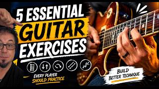 5 Daily Guitar Exercises For Better Technique
