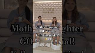 K-Spa Perfection in Myeongdong South Korea! ✨🇰🇷Mother-Daughter GOLD Facial! K-Spa Perfection! ✨🇰🇷