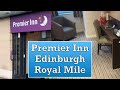 Premier inn edinburgh royal mile