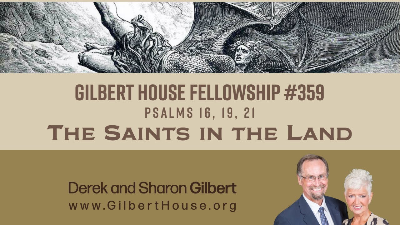 gilbert-house-fellowship-359-psalms-16-19-21-youtube