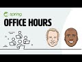 Spring Office Hours: Episode 27 - SpringOne Essentials Recap