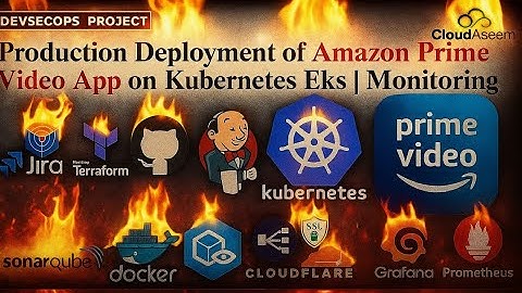 Realistic DevSecOps  Project | Deployment of Amazon Prime Video App in Kubernetes - Part 1