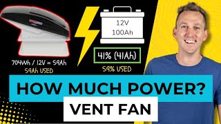 Vent Fan. How Much Power for a Mobile, Marine, or Off-Grid Electrical System?