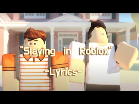 Roblox Parody Slaying In Roblox Lyrics Youtube To design their own games and play a wide variety youtubers only roblox game of different t. youtube