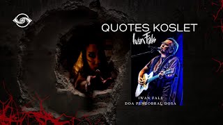 quotes iwan fals DOA PENGOBRAL DOSA,KATA KATA MUTIARA@QUOTESKOSLET