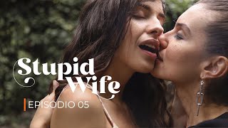 Stupid Wife - 2ª Temporada - 2x05 “Transformação