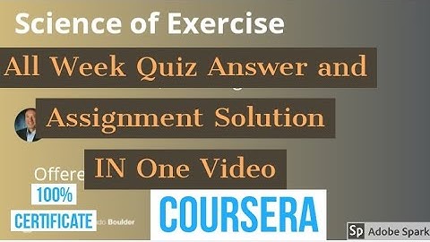 2020- Science of exercise all week quiz answer || Science of exercise assignment solution : Coursera