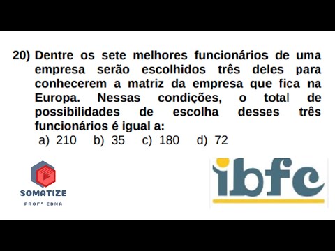 IBFC - 2024 - Combinatorial Analysis - In how many ways can we choose 3 employees? Sum the formula.