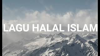 Download Lagu LAGU HALAL ISLAM #lagu #muslim #islam MP3