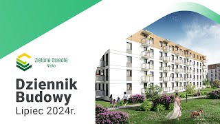 Dziennik Budowy - Zielone Osiedle - Nisko - Stan Na Dzień 12.07.2024R.