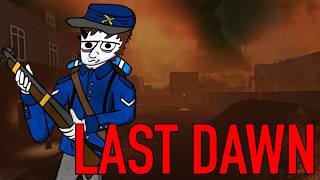 I do not like Last Dawn.