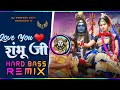 Love You Shambhu Ji Dj Remix Hard Bass | Vibration Mix | Bhole Song | Dj Parveen Saini Mahendergarh Mp3 Song