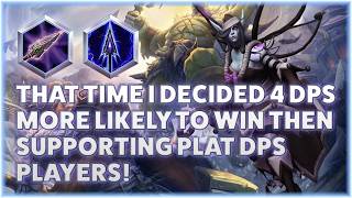 Sylvanas Arrow - THAT TIME I DECIDED 4 DPS MORE LIKELY TO WIN THEN SUPPORTING PLAT DPS PLAYERS! - Gr
