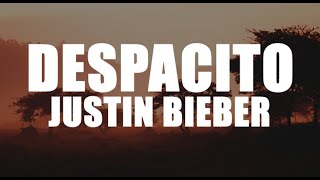 Justin Bieber  Despacito (Lyrics