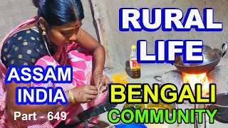 RURAL LIFE OF BENGALI COMMUNITY IN ASSAM, INDIA, Part    649 ...