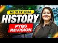 NE SLET History | NE SLET History NE SLET PYQs Revision | NE SLET History Preparation 2026