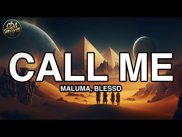 Maluma, Blessd - Call Me (Lyrics)