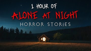 1 Hour of Rainy Alone at Night Horror Stories | Vol. 2 (Compilation)
