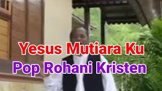 Yesus mutiaraku