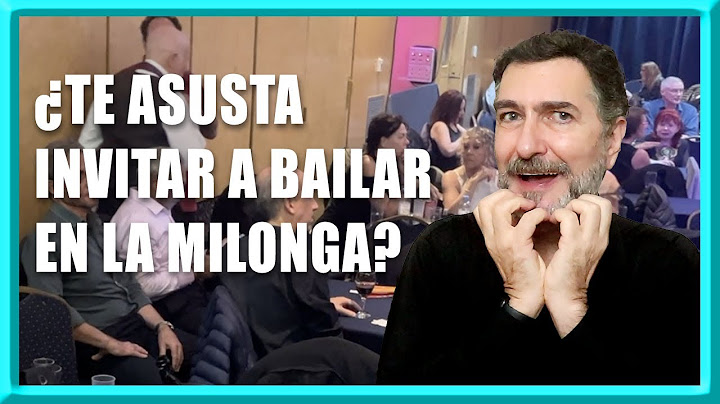 😨 CÓMO VENCER EL MIEDO A SER RECHAZADO AL INVITAR A BAILAR | Cultura de milonga
