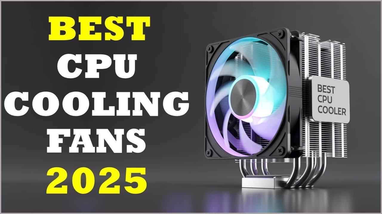 Top 5 Best CPU Cooling Fans In [2025] - YouTube