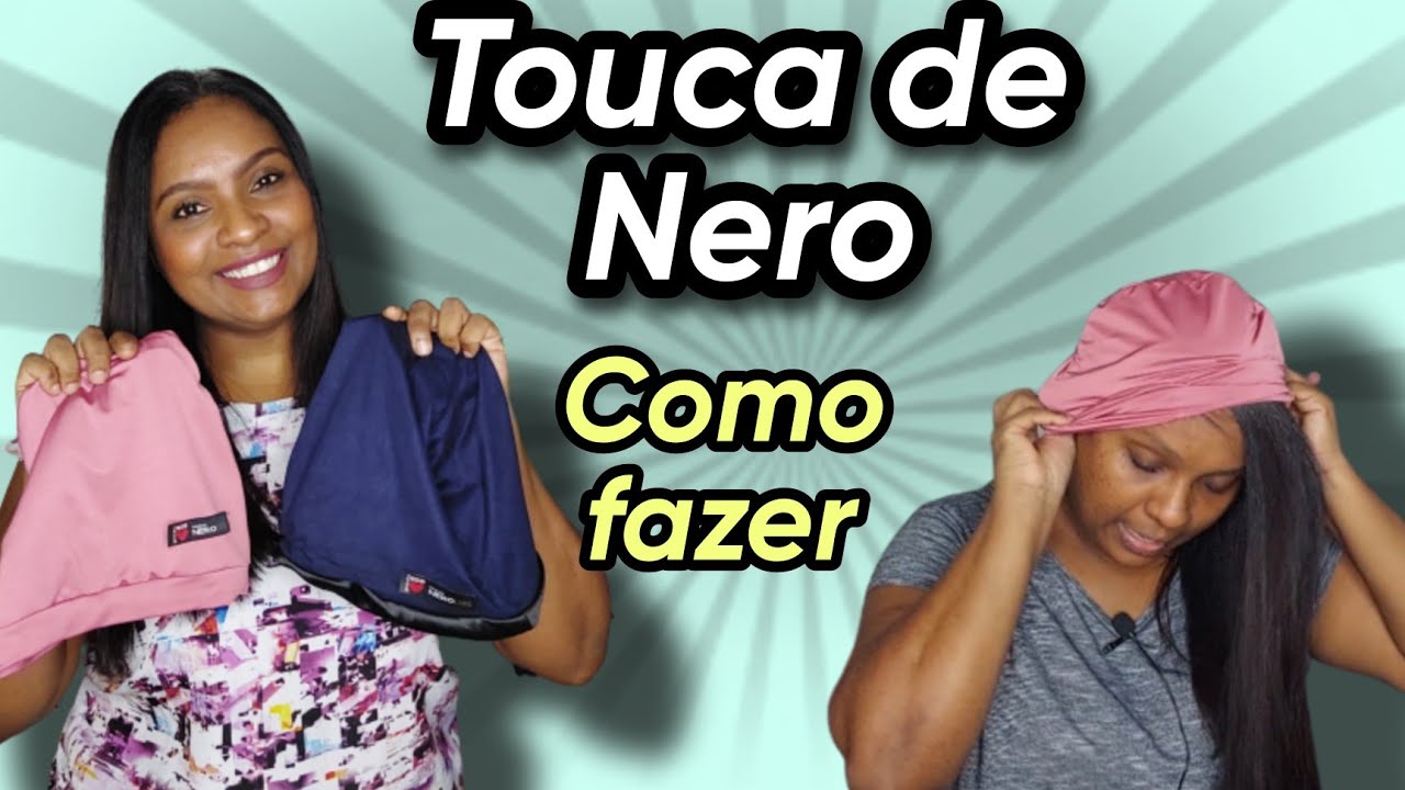 🔥 Como fazer touca de Nero Cabelo alinhado cabelo alisado