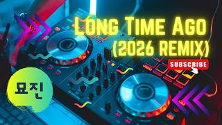 Dr.Alban - Long Time Ago (2026 REMIX)