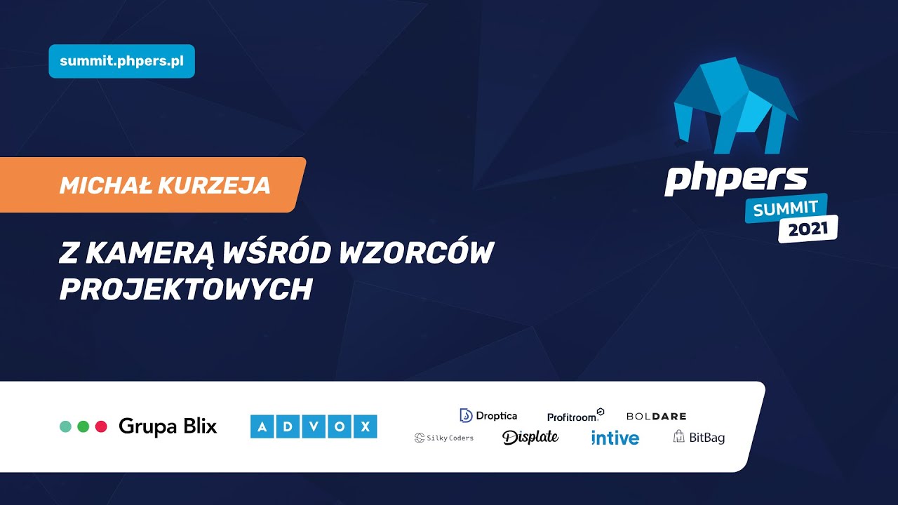 Michał Kurzeja - Z kamerą wśród wzorców projektowych