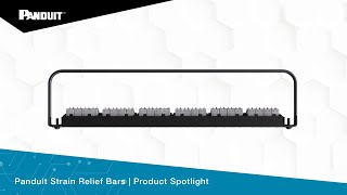 Panduit Strain Relief Bars | Product Spotlight