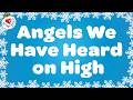 Angels We Have Heard On High Karaoke Instrumental Christmas Song With Sing Along Lyrics mp3