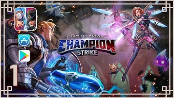 Champion Strike: Crypto Arena - Gameplay walkthrough (Android, iOS) - Part 1