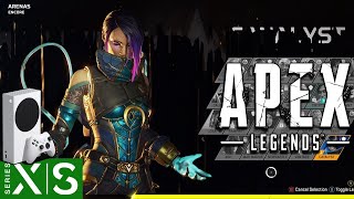 Apex Legends Season 15 | Xbox Series S | Arenas Gameplay | New Legend Catalyst | Next Gen