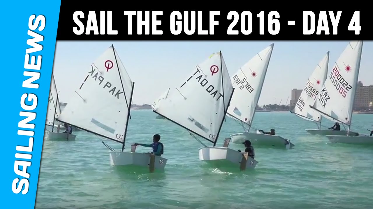 Sail The Gulf 2016 - Day 4 - Qatar International Regatta